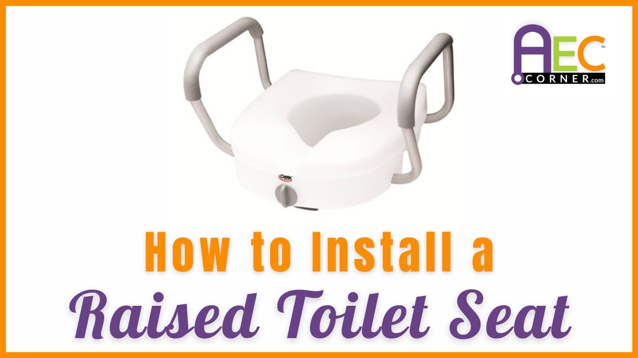 The Easiest Way to Install a Raised Toilet Seat