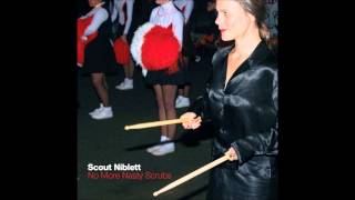 Scout Niblett - No Scrubs