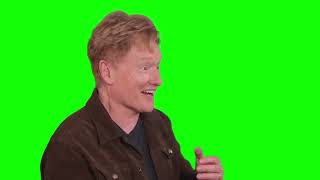 Conan O'Brien "oh my god I hate him and he's me" green screen