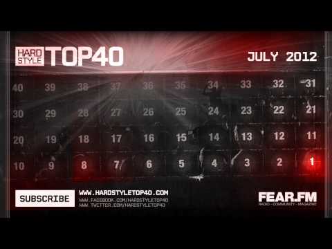 Hardstyle Top40 - July 2012 (Official Video)