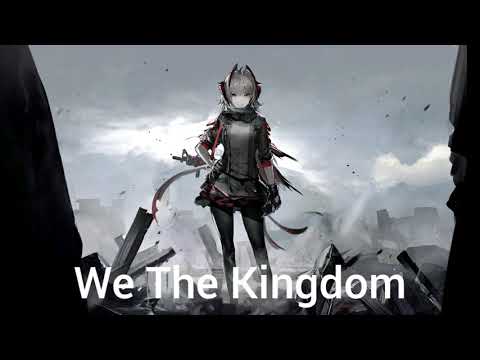 Nightcore - We The Kingdom (We Three Kings & Tommee Profitt)