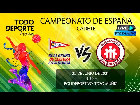 🖥️ DIRECTO  - Campeonato de España Cadete Femenino 2021 - RGC Covadonga - CVE Salesianos Serigrafic