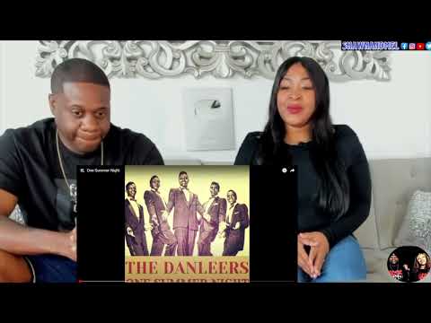 Take Us Back!!  The Danleers -  One Summer Night (Reaction)