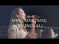 Sing, Sing, Sing (Bilingual) by Chris Tomlin - feat. Kasie Foster - North Palm Worship