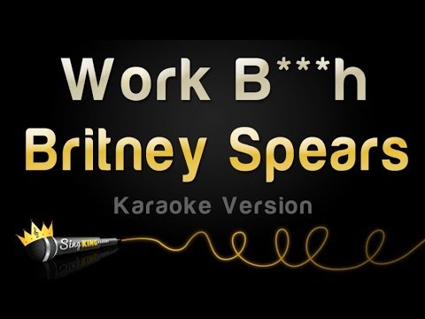 Britney Spears - Work B***h (Karaoke Version)