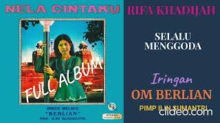 Download lagu OM BERLIAN - NELA CINTAKU mp3 Download lagu OM BERLIAN - NELA CINTAKU mp3