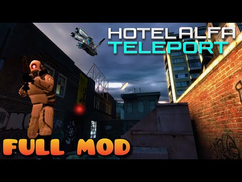 HALF LIFE 2 HOTEL ALFA TELEPORT | Full Mod Walkthrough | No Commentary