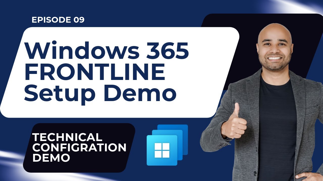 EP 09: Windows 365 Frontline Setup configuration and Demo [Windows 365 Masterclass Series]