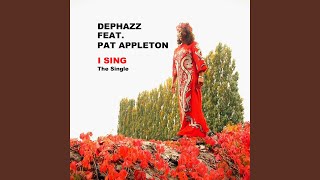 I Sing (feat. Pat Appleton)