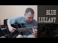 Blue Lullaby by Laurence Juber | Acoustic | FIngerstyle | Blues | Tabs