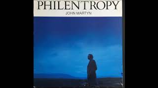 John Martyn - Philentropy - smiling stranger