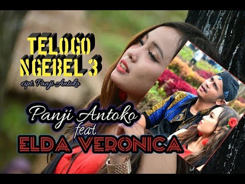 Telogo Ngebel 3 Panji Antoko Feat Elda Veronica (OfficiaL)