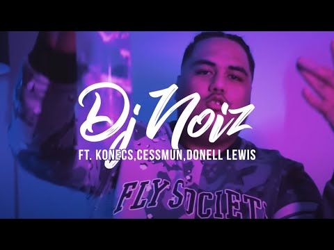 DJ Noiz - Chill (Official Music Video) ft. Konecs, Cessmun, Donell Lewis