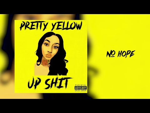 Pretty Yellow - No Hope (Audio)