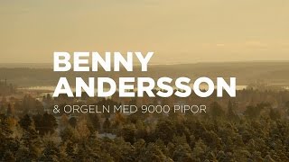 BENNY ANDERSSON & ORGELN MED 9000 PIPOR (2012)