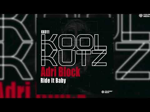 Adri Blok - Ride It Baby