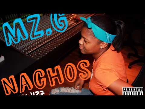Mz.G - NACHOS
