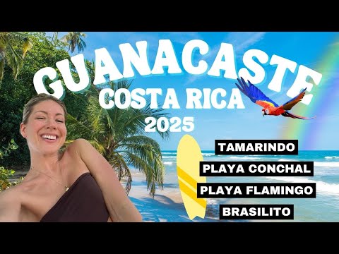Your Guide to Guanacaste - Costa Rica 2026