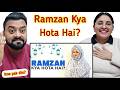 Indian Reaction On Ramzan Kya Hota Hai Ramzan Me Roza Kyu Rakha Jata Hai Dil Se React
