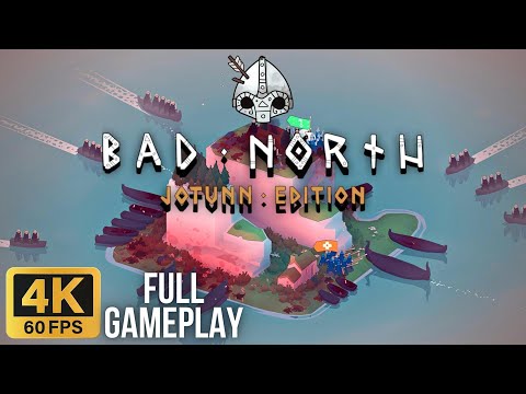 Bad North: Islands Defense HARD FULL Gameplay Walkthrough (4K60FPS, No Commentary, PC)