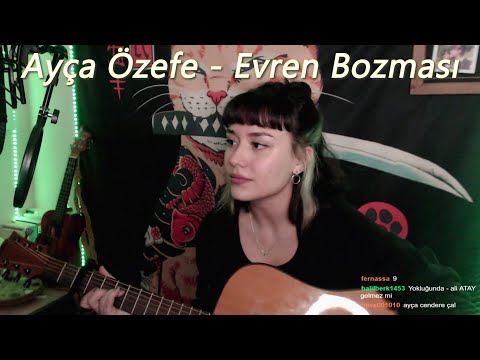 Ayça Özefe - Evren Bozması (Cover) | Twitch Kesitleri