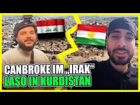 CanBroke im "Irak" und Laso in KURDISTAN