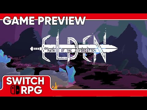 SwitchRPG Previews -Elden: Path of the Forgotten - Nintendo Switch Gameplay