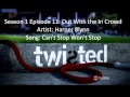 Twisted 1X11: Can't Stop Won't Stop - Harper ...