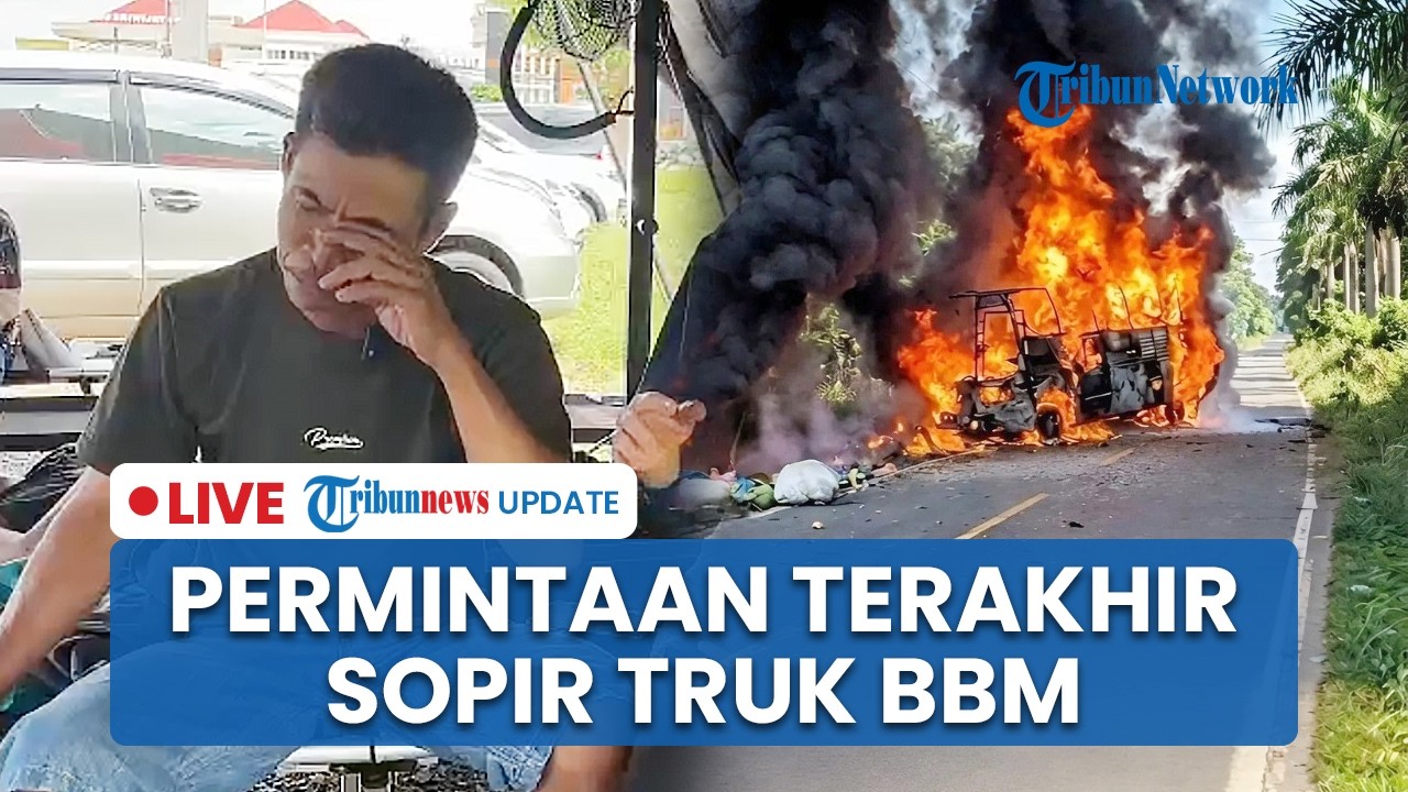 LIVE: Pesan Terakhir Sopir Truk BBM sebelum Tewas Kecelakaan dengan Bus ALS, Tawari Istri Nanas