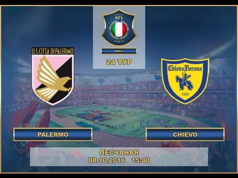 AFL.  Italian. Serie A.  tour 24. Palermo - Chievo