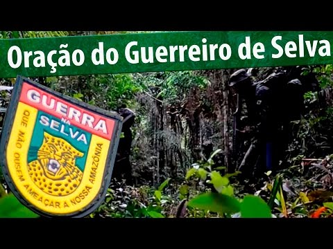 Oração do Guerreiro de Selva - com legenda