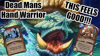 DEAD MANS HAND IS LEGIT!!! | Dead Mans Hand Warrior Guide | United in Stormwind | Wild Hearthstone