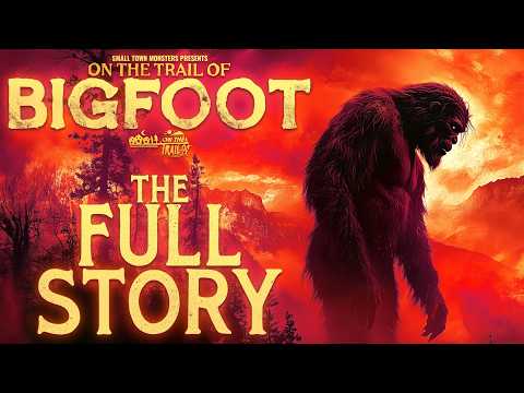 The Full Story: On the Trail of Bigfoot - Marathon