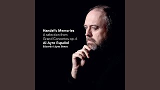 Georg Friedrich Händel / Al Ayre Español - Concerto Grosso Op. 6 No. 10, In D Minor Allegro Moderato video