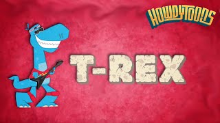 T-Rex Tyrannosaurus Rex - Dinosaur Songs from Dinostory by Howdytoons Original version