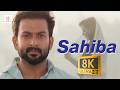 Sahiba 8K 4K Video Song Anarkali Prithviraj Priyal Gor Hariharan Vidyasagar