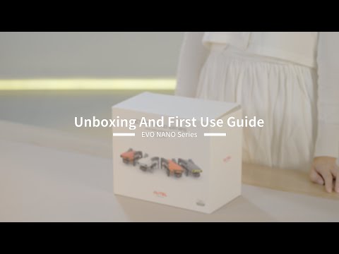 Autel EVO NANO Series Drone | First Use Guide