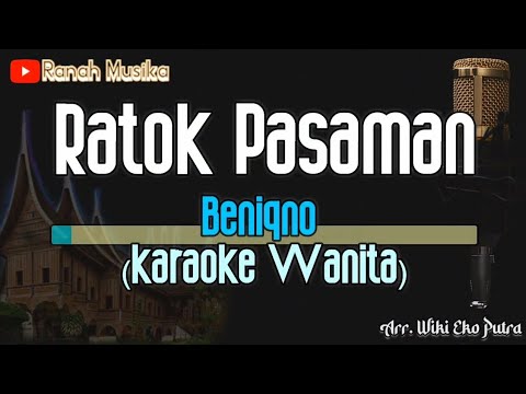 Ratok Pasaman Karaoke (Beniqno) - Nada Wanita - Joget Minang - Karaoke Minang