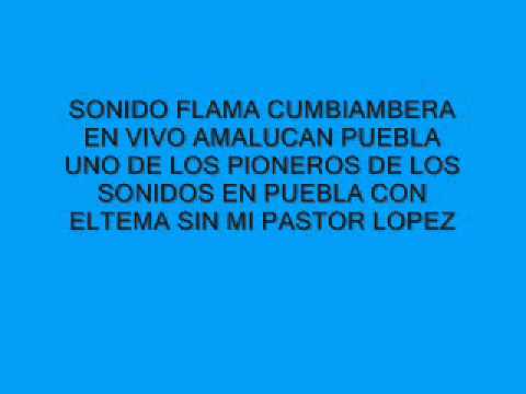 SONIDO FLAMA CUMBIAMBERA EN VIVO.wmv