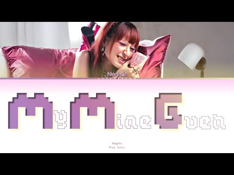 Naykilla &ldquo;MMG (My Mine Gueh)&rdquo; Lirik (Color Coded Lyrics & English Translation)