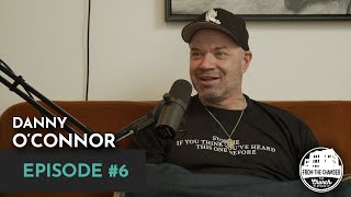 FROM THE CHAMBER PODCAST: EPISODE 6 - DANNY O'CONNOR, FROM HOUSE OF PAIN TO THE OUTSIDERS HOUSE video