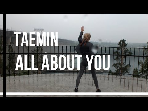 TAEMIN - ALL ABOUT YOU (DANCE COVER)