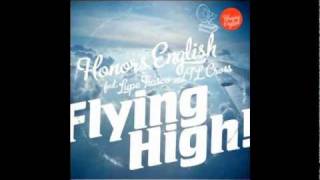 Honors English &#39;Flying High&#39; ft Lupe Fiasco - Prod. Needlz