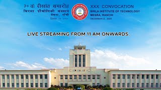 XXXth Convocation Ceremony, BIT Mesra, 12th of Dec, 2020

