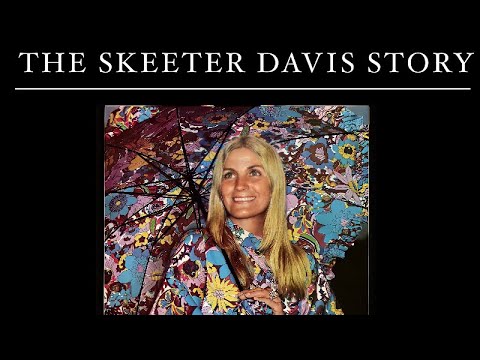 The Skeeter Davis Story (By Evan Holt)