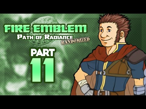 Part 11: Let's Play Fire Emblem, Randomized Path of Radiance - "Brom Fights For His Friends"