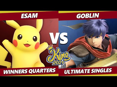 King 2021 Winners Quarters - ESAM (Pikachu) Vs. Goblin (Ike) SSBU Smash Ultimate