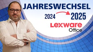 Buchhaltung Jahreswechsel 2024/25 mit Lexware Office ganz easy