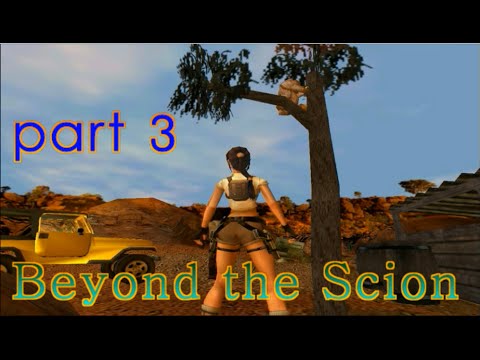 TRLE Beyond the Scion (part3) walkthrough