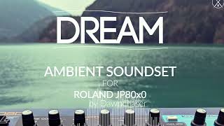 Video thumbnail for Dream Ambient Soundset for Roland JP8080/JE-8086 - Ambient/ Downtempo Patches 2024 by Kulshan Studios